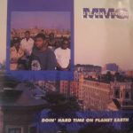 2 Black 2 Strong MMG – 1991 – Doin Hard Time On Planet Earth