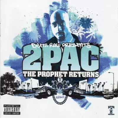2Pac - The Prophet Returns