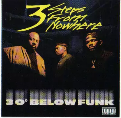 3 Steps From Nowhere - 30° Below Funk