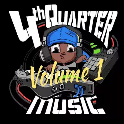 4th Quarter - 4th Quarter Music, Vol. 1