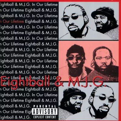 8Ball & MJG - In Our Lifetime