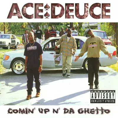 Ace Deuce - Comin' Up N' Da Ghetto