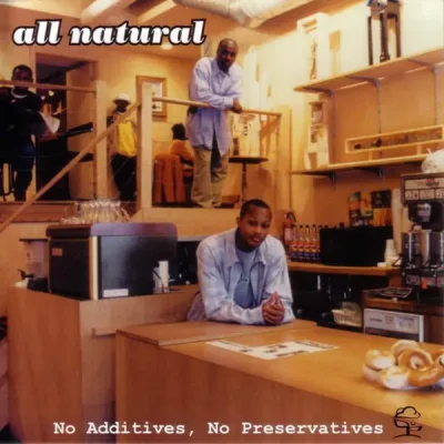 All Natural - No Additives, No Preservatives (2002-Reissue)