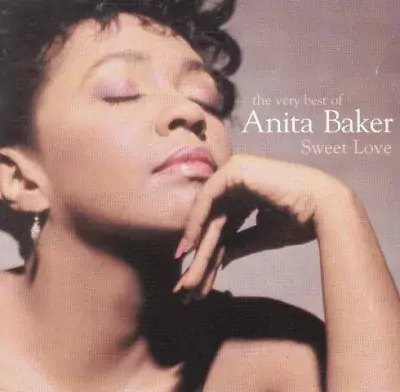 Anita Baker - Sweet Love - The Very Best Of Anita Baker