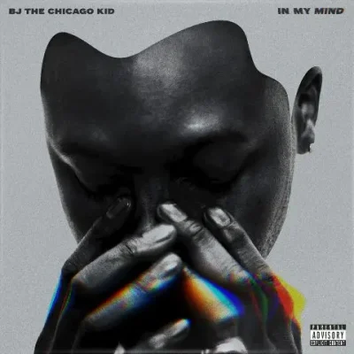 BJ The Chicago Kid - In My Mind