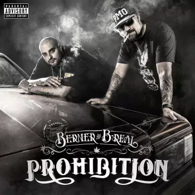Berner & B-Real - Prohibition EP
