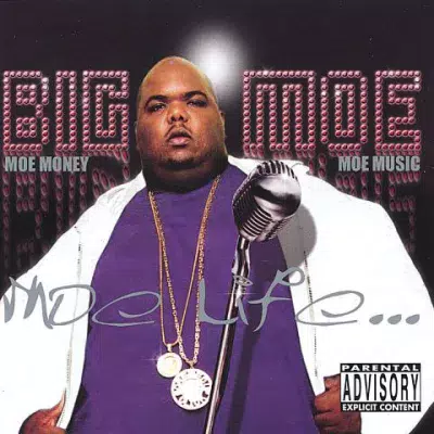 Big Moe - Moe Life...