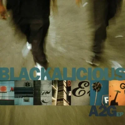 Blackalicious - A2G EP