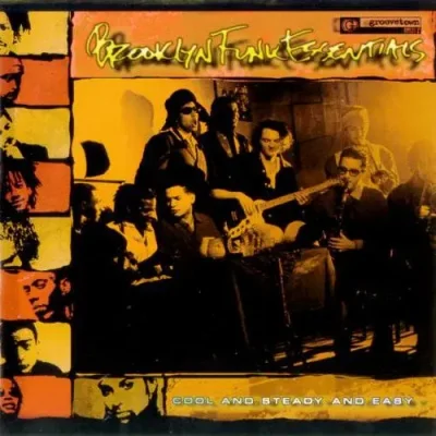 Brooklyn Funk Essentials - Cool And Steady And Easy