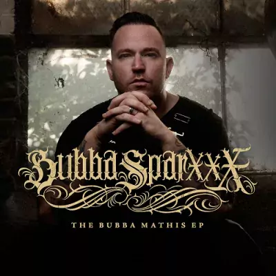 Bubba Sparxxx - The Bubba Mathis EP