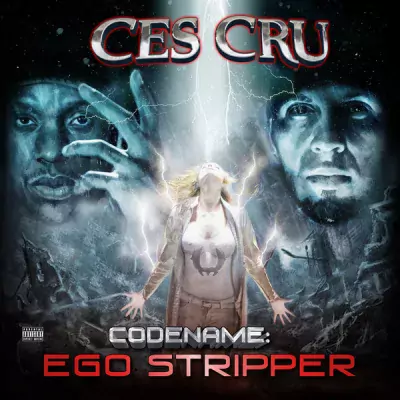 Ces Cru - Codename: Ego Stripper