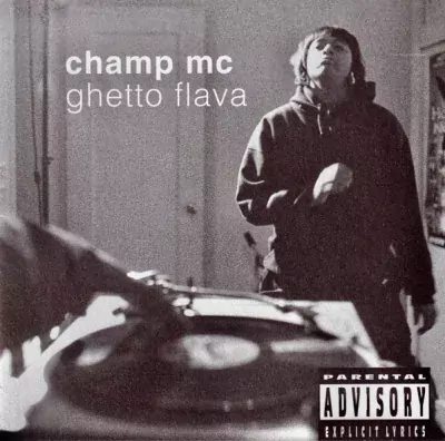 Champ MC - Ghetto Flava