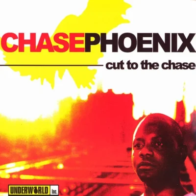 Chase Phoenix - Cut To The Chase (2004) Album cover