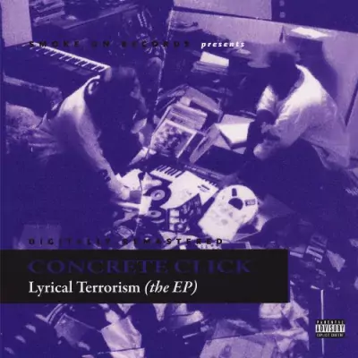 Concrete Click - Lyrical Terrorism (The EP) (2020-Remastered)