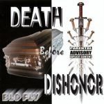 Blo Fly – 1999 – Death Before Dishonor