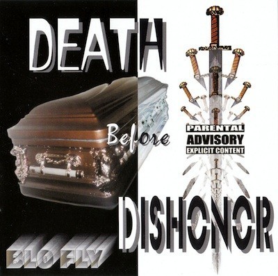 Blo Fly - 1999 - Death Before Dishonor