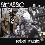 Bicasso – 2009 – Rebel Musiq