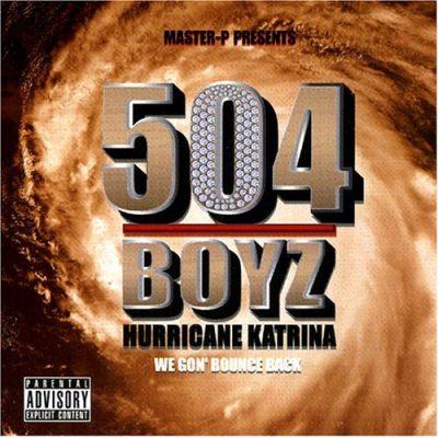 504 Boyz - 2005 - Hurricane Katrina We Gon Bounce Back