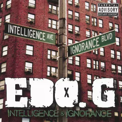 Ed O.G. - Intelligence & Ignorance
