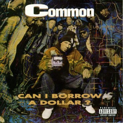 Common - 1992 - Can I Borrow A Dollar?
