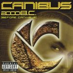 Canibus – 2000 – 2000 B.C. (Before Can-I-Bus)