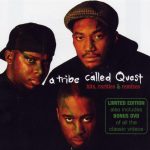 A Tribe Called Quest – 2003 – Hits, Rarities & Remixes