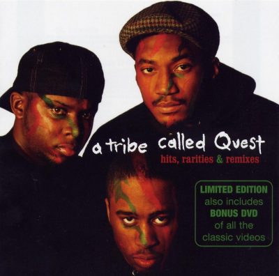 A Tribe Called Quest - 2003 - Hits, Rarities & Remixes
