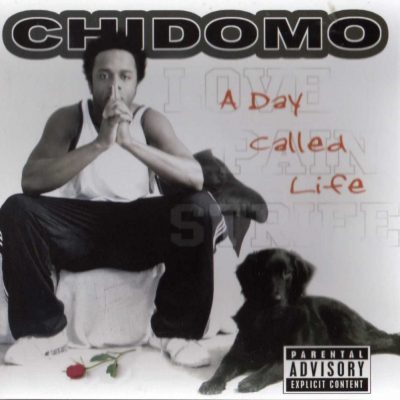 Chidomo - 2006 - A Day Called Life