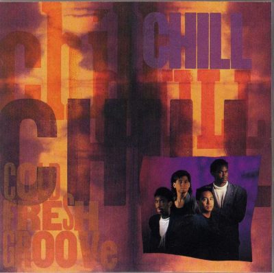Chill - 1989 - Cold Fresh Groove