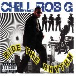 Chill Rob G – 1989 – Ride The Rhythm