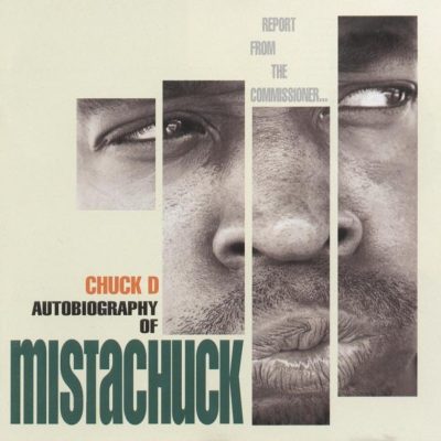 Chuck D - 1996 - Autobiography Of Mistachuck