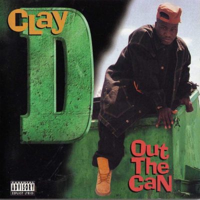 Clay D - 1994 - Out The Can