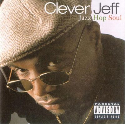 Clever Jeff - 1994 - Jazz Hop Soul