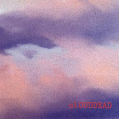 cLOUDDEAD - 2001 - cLOUDDEAD