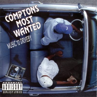 Compton's Most Wanted - 1992 - Music To Driveby