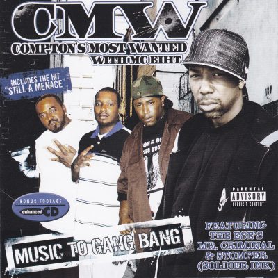 Compton's Most Wanted - 2006 - Music To Gang Bang