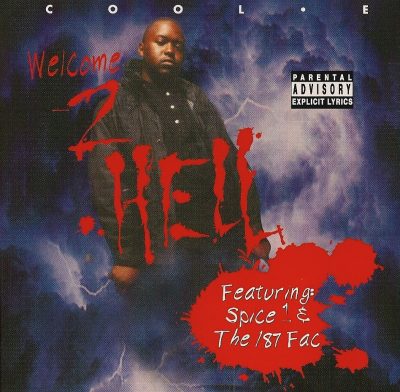 Cool-E - 1995 - Welcome 2 Hell