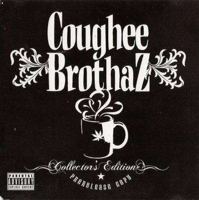 Coughee Brothaz - 2006 - Collector's Edition: Pre-Release Copy
