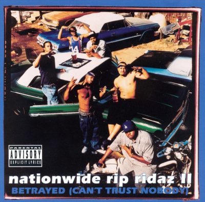Crips - 1998 - Nationwide Rip Ridaz II Betrayed (Can't Trust Nobody)