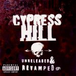 Cypress Hill – 1996 – Unreleased & Revamped EP