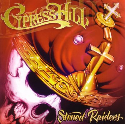 Cypress Hill - 2001 - Stoned Raiders