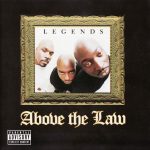 Above The Law – 1998 – Legends