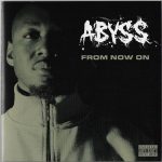 Abyss – 2005 – From Now On