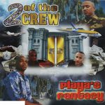 2 Of The Crew – 2001 – Playa’s Fantasy