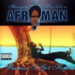 Afroman – 2000 – Because I Got High