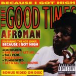 Afroman – 2001 – The Good Times