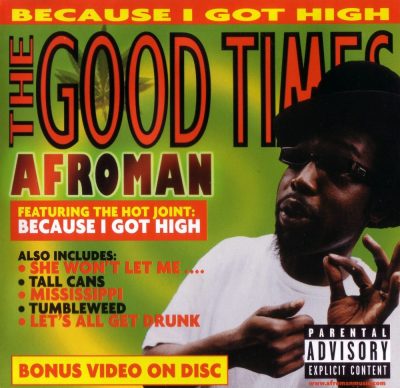 Afroman - 2001 - The Good Times