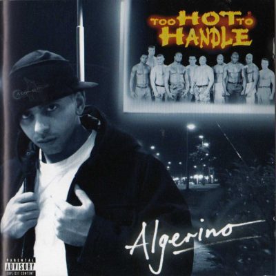 Algerino - 2004 - Too Hot To Handle