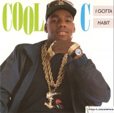 Cool C - 1989 - I Gotta Habit
