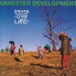 Arrested Development – 1992 – 3 Years, 5 Months & 2 Days In The Life Of